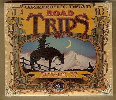 Grateful Dead Road Trips Vol 4 No 3 Brand New Factory Sealed  3 CD  Denver 1973