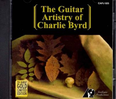 CHARLIE BYRD THE GUITAR ARTISTRY OF   ANALOGUE PRODUCTIONS 24K GOLD CD