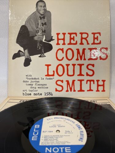 LP Here Comes Louis Smith MONO Blue Note 1584 West 63rd 1st Pressing RVG Deep G