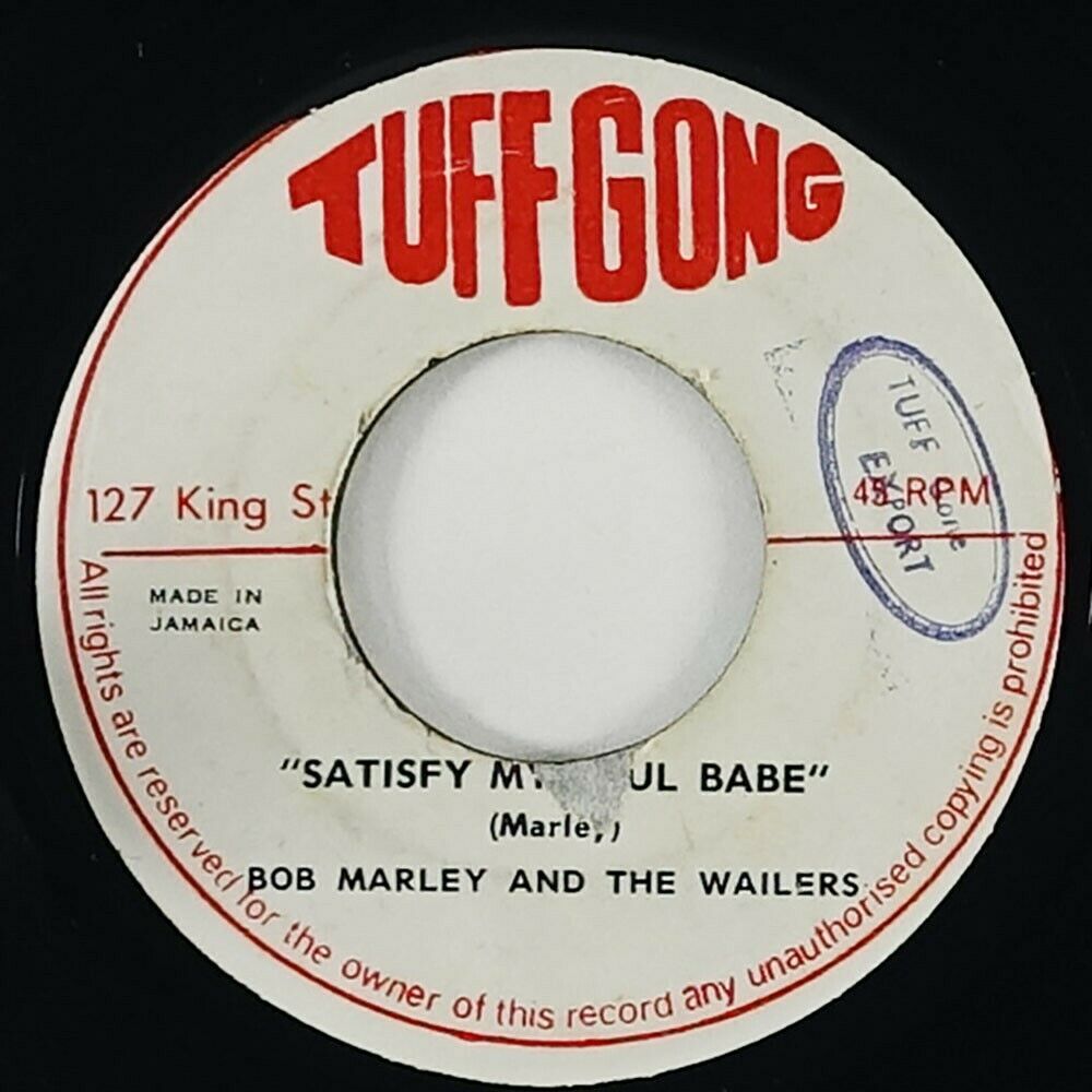 Bob Marley   The Wailers  Satisfy My Soul Babe  Ultra Rare Reggae 45 Tuff Gong
