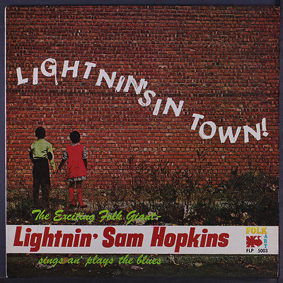 LIGHTNIN  HOPKINS  Lightnin s In Town LP  Mono  minor faint stains obc  rare Bl