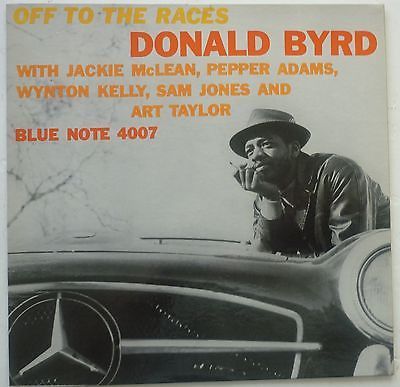 DONALD BYRD OFF TO THE RACES BLUE NOTE 4007 Original US 47W 63rd LP NM TOP ITEM
