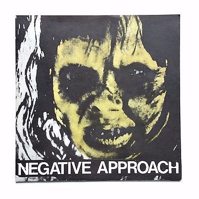 NEGATIVE APPROACH 7  First Pressing w Lyric Sheet Along With Test Pressing