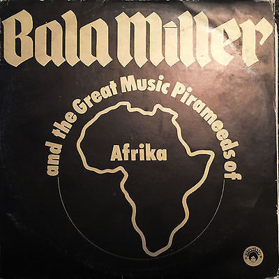 Bala Miller   The Great Music Pirameeds of Afrika LP Afro Funk Rock Afrodisia