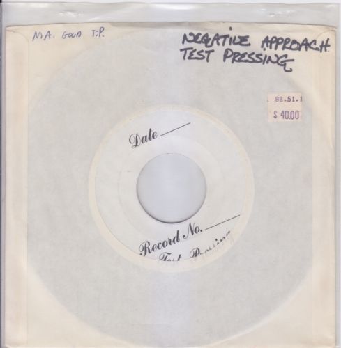 NEGATIVE APPROACH   Negative Approach 7        TEST PRESSING TOUCH   GO