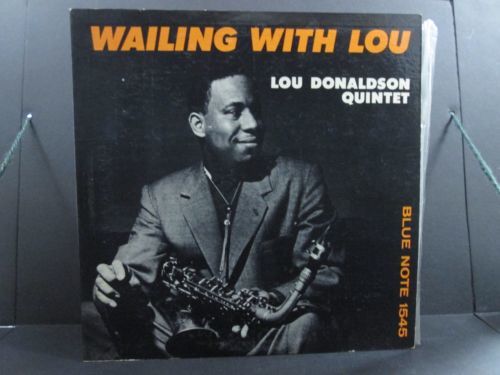 LOU DONALDSON QUINTET Wailing With Lou LP Original DEEP GROOVE Blue Note Flatlip