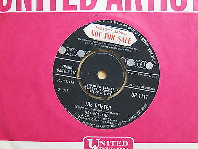 RAY POLLARD The Drifter UK 7  United Artists UP 1111 Mint Northern Soul Classic