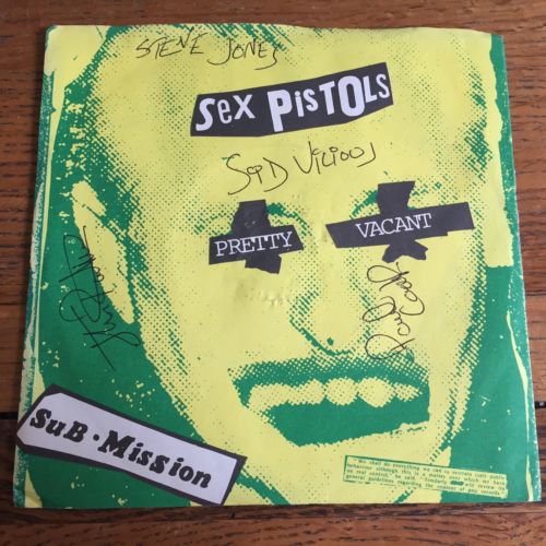 Sex Pistols   Pretty Vacant Submission US 7  SIGNED by John  Paul  Steve   Sid