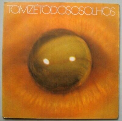 TOM ZE    TODOS OS OLHOS  PSYCH TROPICALIA FOLK 1973 ORIGINAL LP BRAZIL HEAR