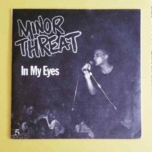 Minor Threat In My Eyes 7  EP Dischord records  DC Hardcore punk classic  Rare  