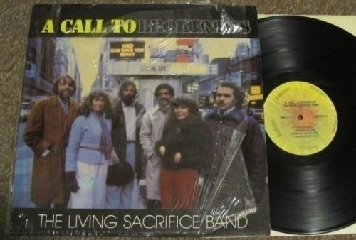 LIVING SACRIFICE BAND A Call To Brokeness ORIG  PRIVATE XIAN PSYCH AOR PROG LP 