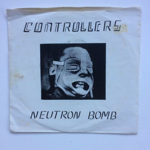 Controllers Neutron Bomb Original 45 7    Picture Sleeve Record Punk Rock 1977