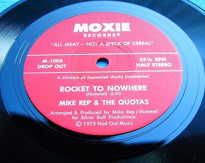 MIKE REP   THE QUOTAS  ROCKET TO NOWHERE  1st US 7   MOXIE  ULTRA RARE PUNK MINT