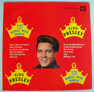 ELVIS PRESLEY KING OF THE WHOLE WIDE WORLD SUPER RARE SOUTH AFRICA ONLY LP EXC