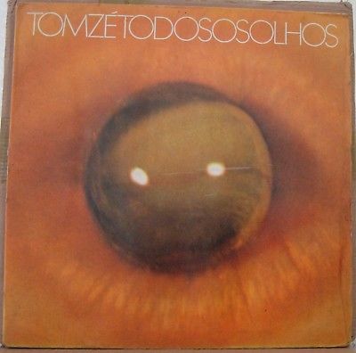 TOM ZE 1973        Todos Os Olhos        Psych Tropicalia Folk Original Promo LP BRAZIL HEAR