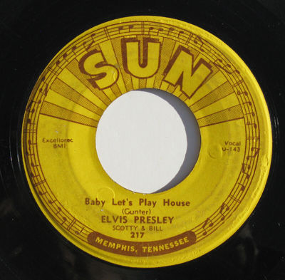 ELVIS PRESLEY Baby Letâs Play House 7â 45 1955 US Sun 217, push marks, Plays VG+