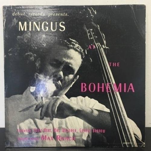 Charles Mingus AT THE BOHEMIA Vinyl LP DEB 123 Debut Records JAZZ Max Roach