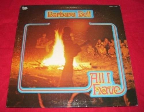 BARBARA BELL All I Have LP private XIAN FEMME PSYCH