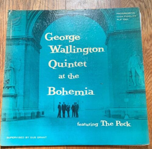 George Wallington At The Bohemia W  The Peck LP On Progressive Byrd McClean