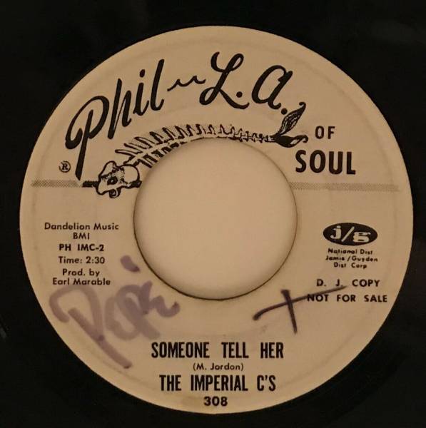 The Imperial C s Someone Tell Her Rare Northern Soul Promo 45 Phil LA Of Soul