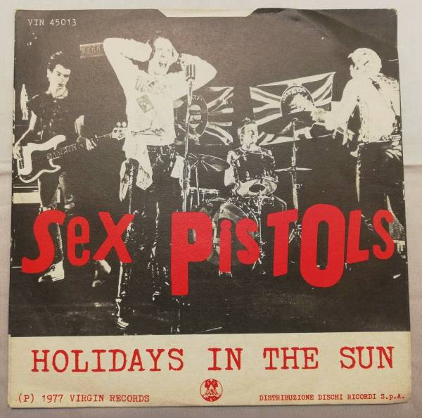 SEX PISTOLS  HOLIDAYS IN THE SUN  45 RPM FIRST ITA PRESS 1977 UNPLAYED  