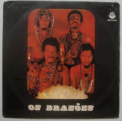 OS BRAZOES   ACID PSYCH TROPICALIA BREAKS MUTANTES 1969 ORIG  RGE LP BRAZIL HEAR