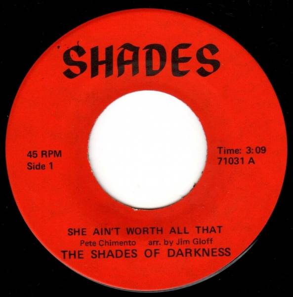 THE SHADES OF DARKNESS   She Ain t Worth All That   COOL NY GARAGE 45   HEAR