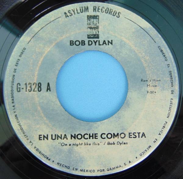 BOB DYLAN RARE MEXICAN SINGLE GAMMA LB ON A NIGHT LIKE THIS FROM PLANET WAVES LP