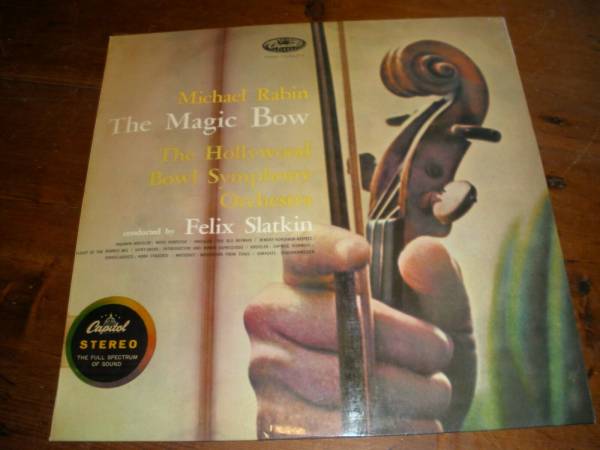 Michael Rabin The Magic Bow Violin Recital Capitol SP 8510 Stereo 1Ed 