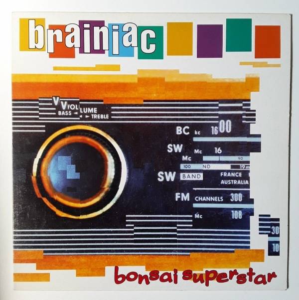 BRAINIAC   Bonsai Superstar LP   1st press POST PUNK Art Rock GIRLS Vs  BOYS