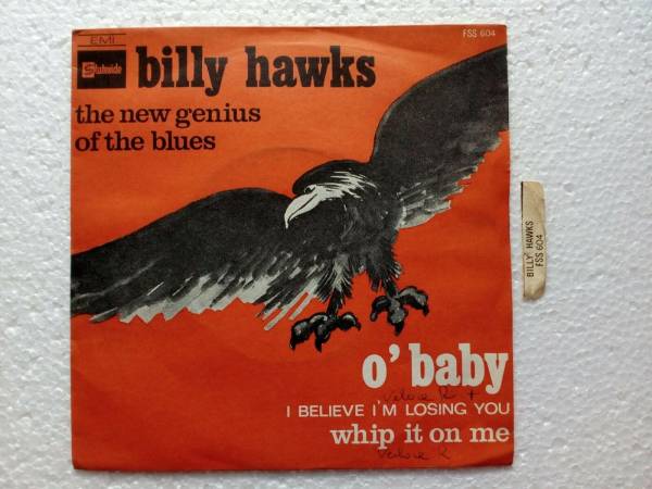 Billy Hawks    The New Genius Of The Blues o  Baby Whip It RARO 7  FRANCE FSS 604