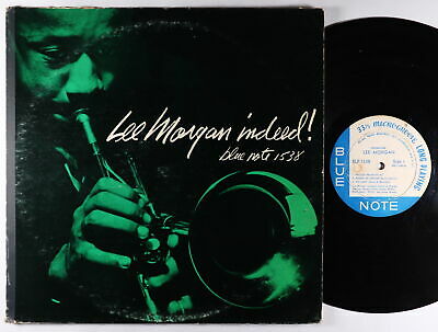 Lee Morgan   Indeed  LP   Blue Note   BLP 1538 Mono DG RVG Ear 767 LEX