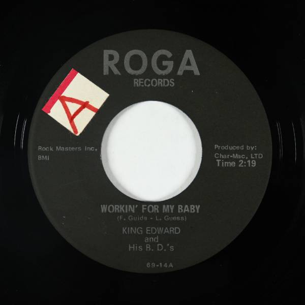 northern-soul-45-king-edward-b-d-s-workin-for-my-baby-roga-nm-rare