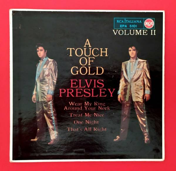 ELVIS PRESLEY  E P    ITALY  EPA 5101  A TOUCH OF GOLD VOL 2   FIRST ISSUE  9 59