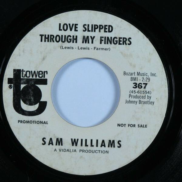 Northern Soul 45 SAM WILLIAMS Love Slipped Through My Fingers TOWER promo HEAR