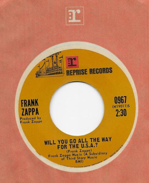 frank-zappa-will-you-go-all-the-way-for-the-u-s-a-u-s-reprise-0967-7-45