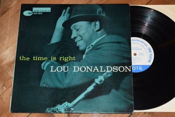 Lou Donaldson Time Is Right PLAYS GREAT  1st DG W63 Blue Note lp Horace Parlan