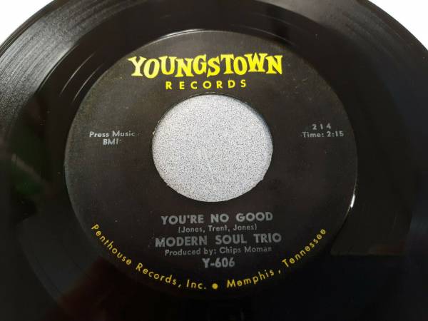 Northern Soul 45 Modern Soul Trio Youngstown Records y 606 You re No Good listen
