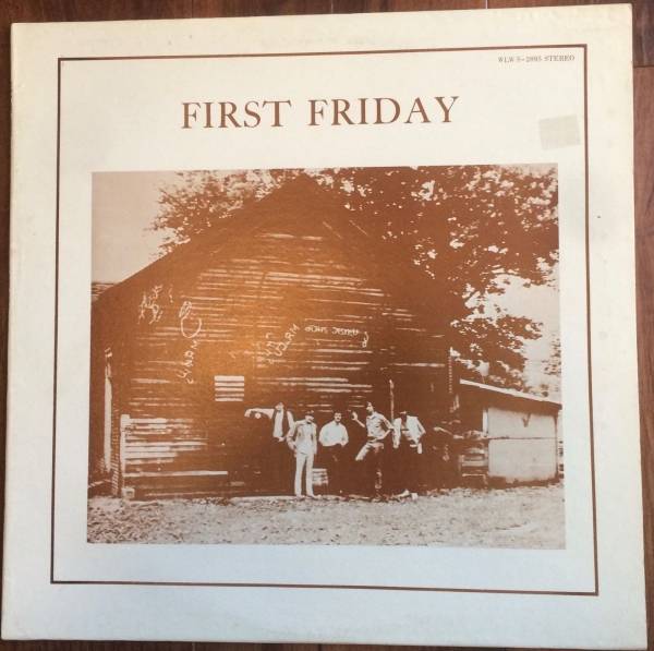 FIRST FRIDAY  First Friday LP  private pressing c   70 w  textured cover  HEAR 