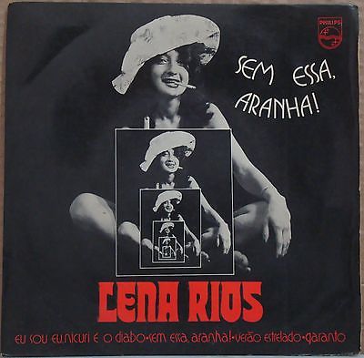 LENA RIOS 1972        Eu Sou Eu Nicuri        Funk Psych Tropicalia  PS 7        45 EP BRAZIL HEAR