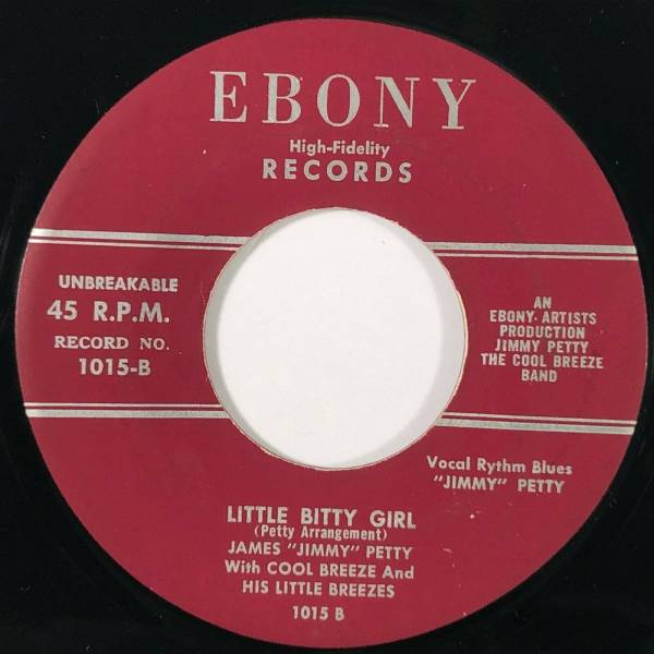 JAMES PETTY   SENDERS   COOL BREEZE Little Bitty Girl Ebony RARE R B Blues 45 