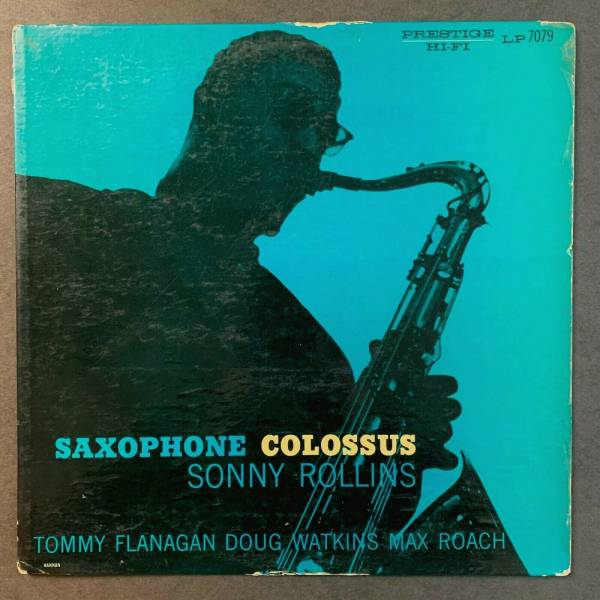 SONNY ROLLINS Saxophone Colossus PRESTIGE LP 7079 Mono DG NYC 