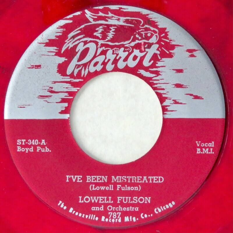 PARROT 787 Lowell Fulson Orig RARE Blues Red 45 Mint Minus I ve Been Mistreated