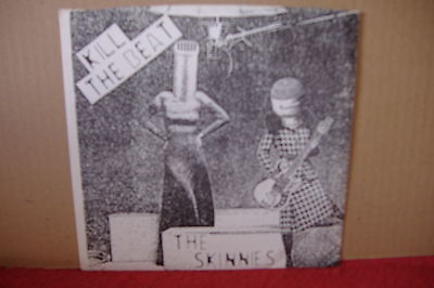 The Skinnies   Kill The Beat 7  org  1st press 1978 kbd punk Wipers The Lewd