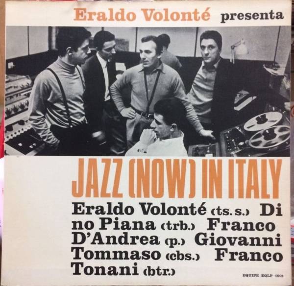 ERALDO VOLONT        JAZZ  NOW  IN ITALY RARE ITALIAN JAZZ LP ORIGINAL PRESSING