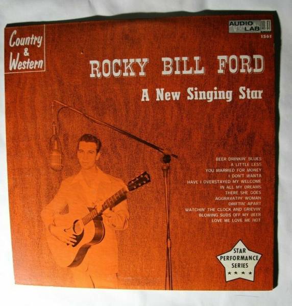 Rocky Bill Ford AUIOLAB 1561 MONO M M   A New Singin Star  LP