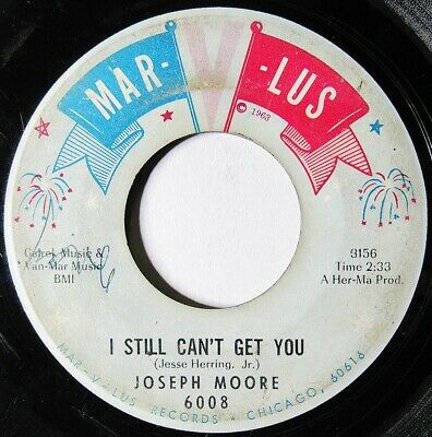 JOSEPH MOORE I STILL CAN T GET YOU ON MAR V LUS NORTHERN 45 HEAR