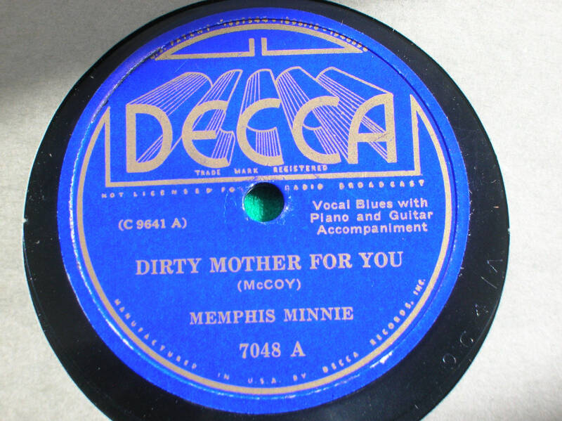 78rpm  Blues  jazz  country 1920s 30s  Memphis Minnie  Dirty Mother For You