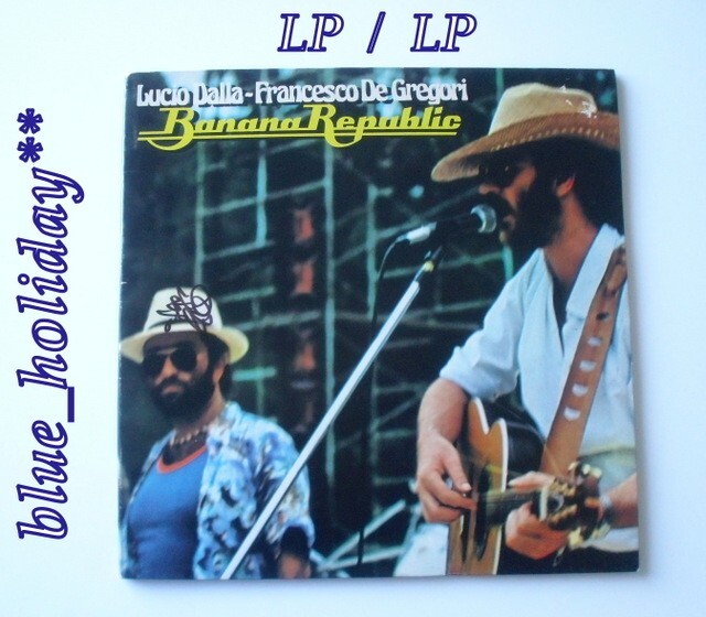   LUCIO DALLA E FRANCESCO DE GREGORI - BANANA REPUBLIC 1979 RCA 2LP AUTOGRAFATO 