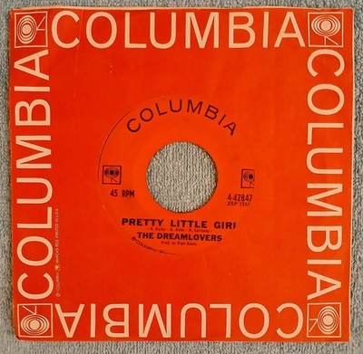 1963 The Dreamlovers - Pretty Little Girl - 4-42842 Doo Wop 45 rpm 7  EX